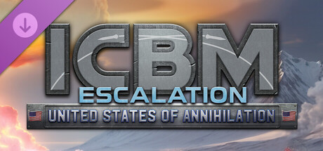 ICBM: Escalation - United States of Annihilation