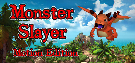 Monster Slayer: Motion Edition