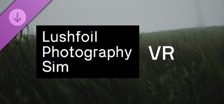 Lushfoil Photography Sim VR