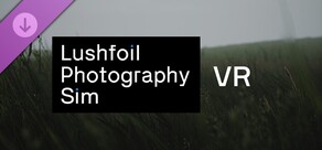 Lushfoil Photography Sim VR