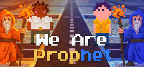 We Are Prophet