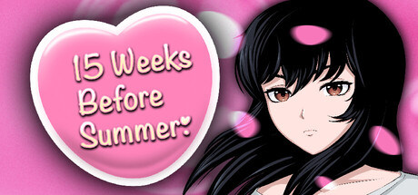 15 Weeks Before Summer!