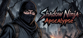 Shadow Ninja: Apocalypse