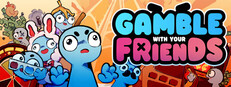 Gamble With Your Friends
