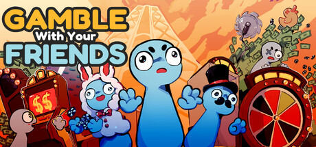 Gamble With Your Friends
