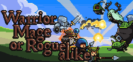 Warrior Mage or Rogue alike