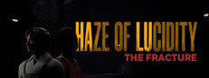 Haze of Lucidity (Halu) - The Fracture