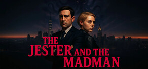 The Jester and the Madman