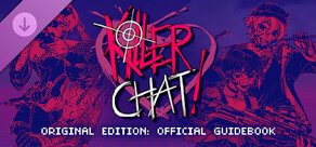 Killer Chat! Original Edition - Official Guidebook