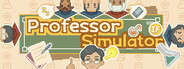 Professor Simulator