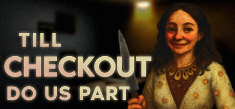 Till Checkout Do Us Part