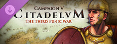 Citadelum Campaign V: The Third Punic War