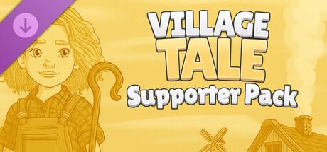 Village Tale - Supporter Pack