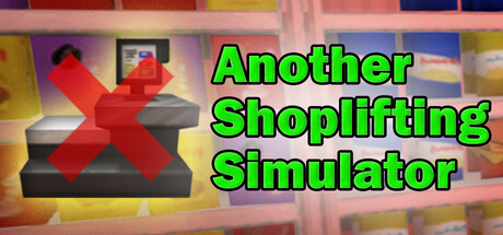 Another Shoplifting Simulator