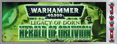 Legacy of Dorn: Herald of Oblivion
