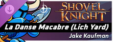 Rift of the NecroDancer: Shovel Knight - "La Danse Macabre (Lich Yard)" - Jake Kaufman