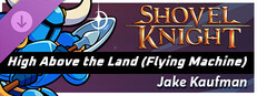 Rift of the NecroDancer: Shovel Knight - "High Above the Land (The Flying Machine)" - Jake Kaufman