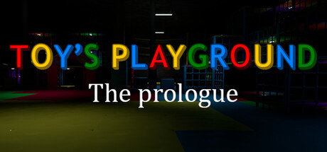 Toy's Playground: The prologue
