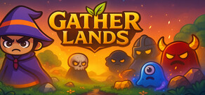 Gatherlands