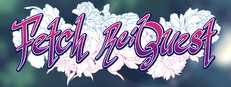 Fetch Re;Quest