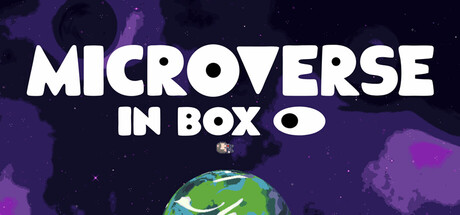 Microverse In Box 盒中小世界