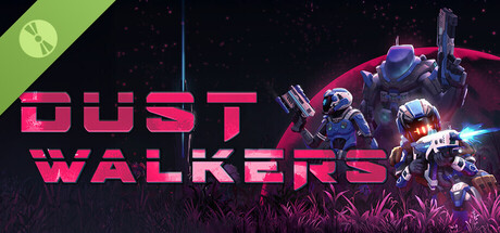 Dust Walkers Demo