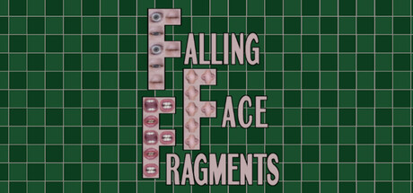 Falling Face Fragments