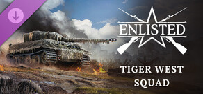 Enlisted - Tiger West Squad