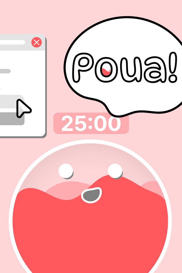 Poua! – Your Pomodoro Buddy & Minimal Desktop Timer