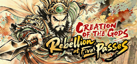 CREATION OF THE GODS: Rebellion at Five Passes