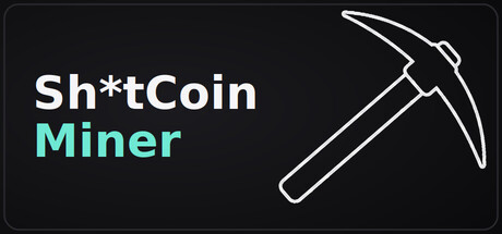 Shit Coin Miner