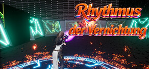 Rhythmus der Vernichtung​