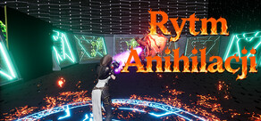 Rytm Anihilacji​