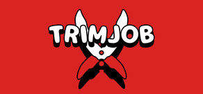 Trimjob
