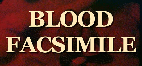 Blood Facsimile