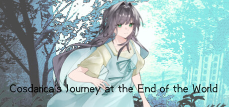 Cosdarica's Journey at the End of the World