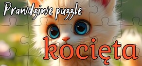 Prawdziwe puzzle - kocięta
