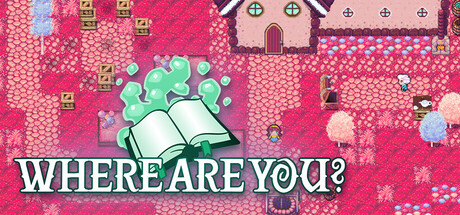 Where Are You?