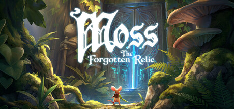 Moss: The Forgotten Relic 
