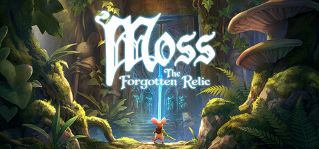 Moss: The Forgotten Relic 
