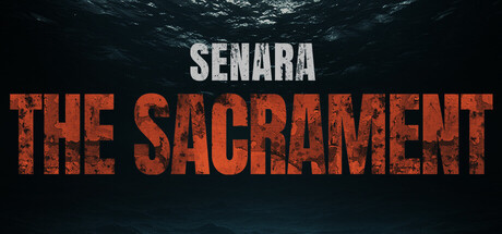 SENARA: The Sacrament