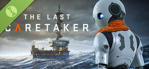 The Last Caretaker Demo