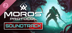 Moros Protocol Soundtrack