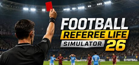 Football Referee Life Simulator 26 — Steam header