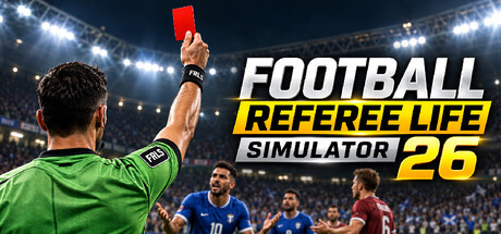 Football Referee Life Simulator 26 — Steam header
