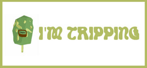 I'm Tripping