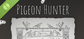 Pigeon Hunter Demo