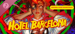 HOTEL BARCELONA (Original Game Soundtrack)