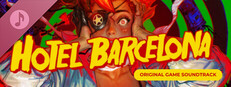HOTEL BARCELONA (Original Game Soundtrack)