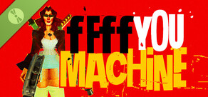 FFFF YOU MACHINE Demo